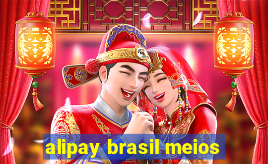 alipay brasil meios